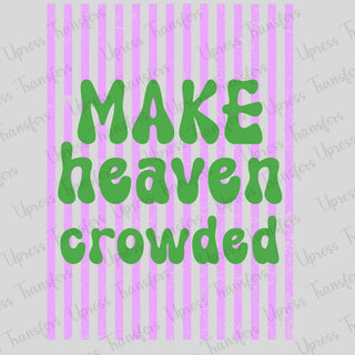 Pink And Green Make Heaven Crowded