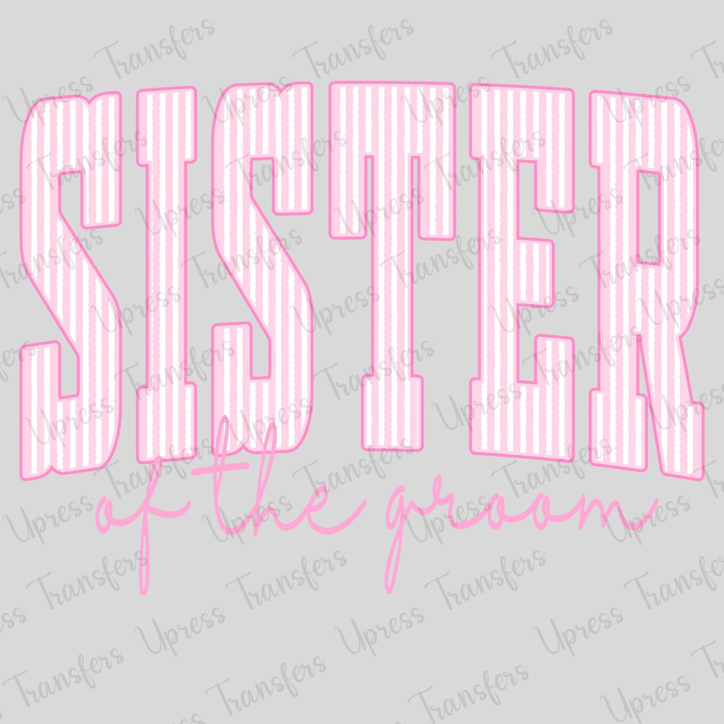 Pink Strip Sister Groom