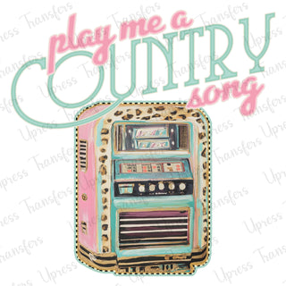 Play Me A Country Song Juke Box