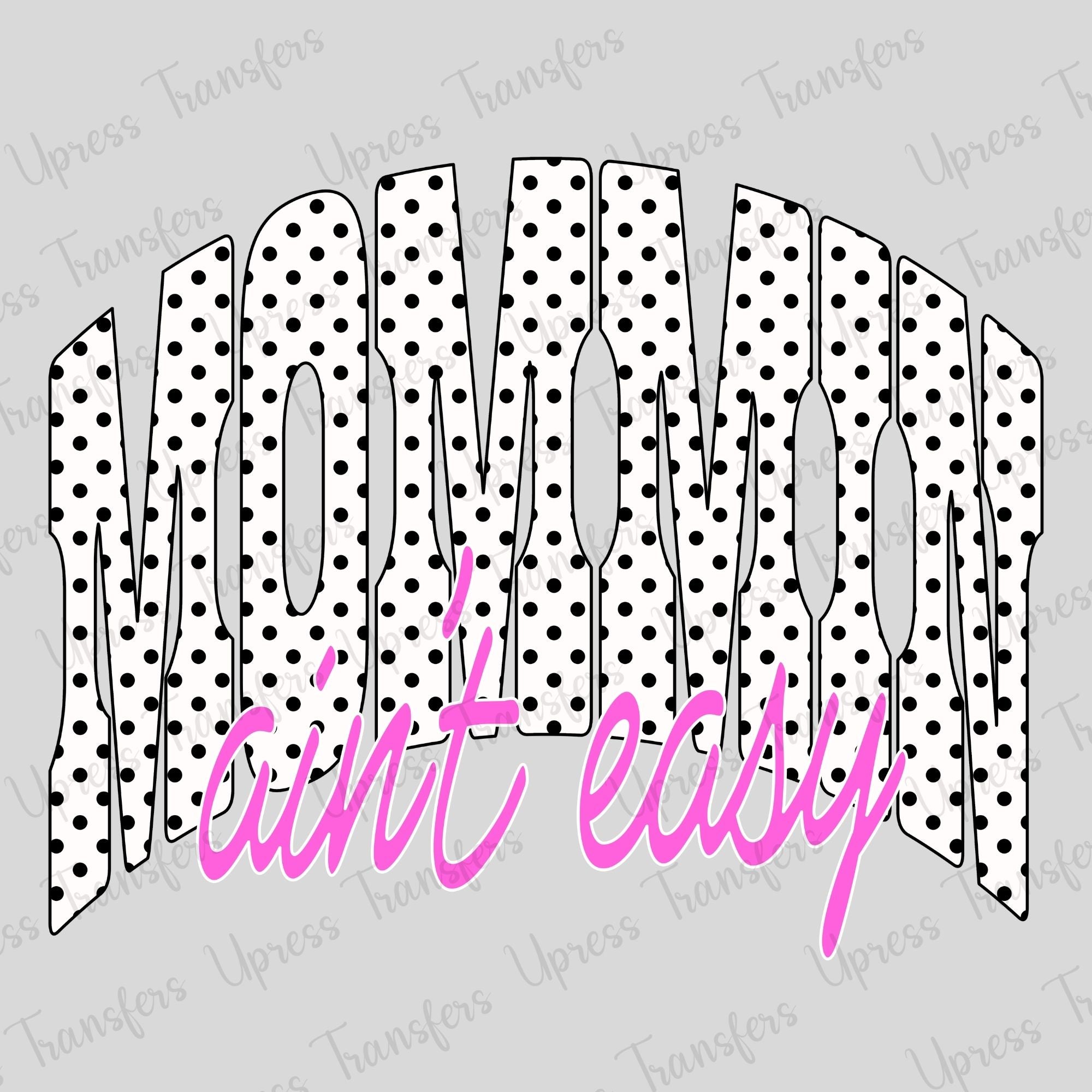 Polka Dot Mommin Ain
