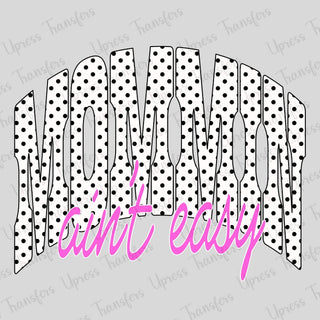 Polka Dot Mommin Ain