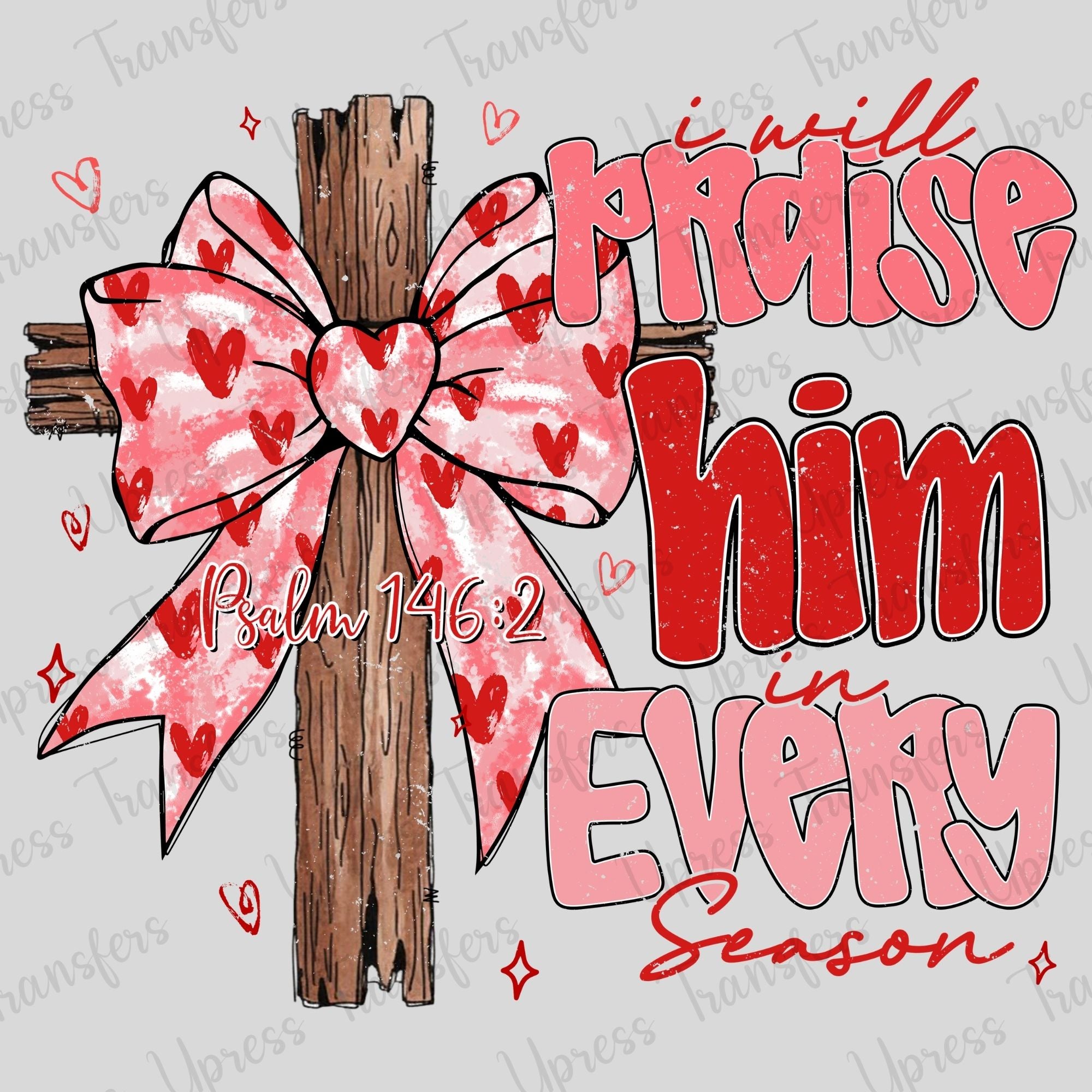 Praise Him Love