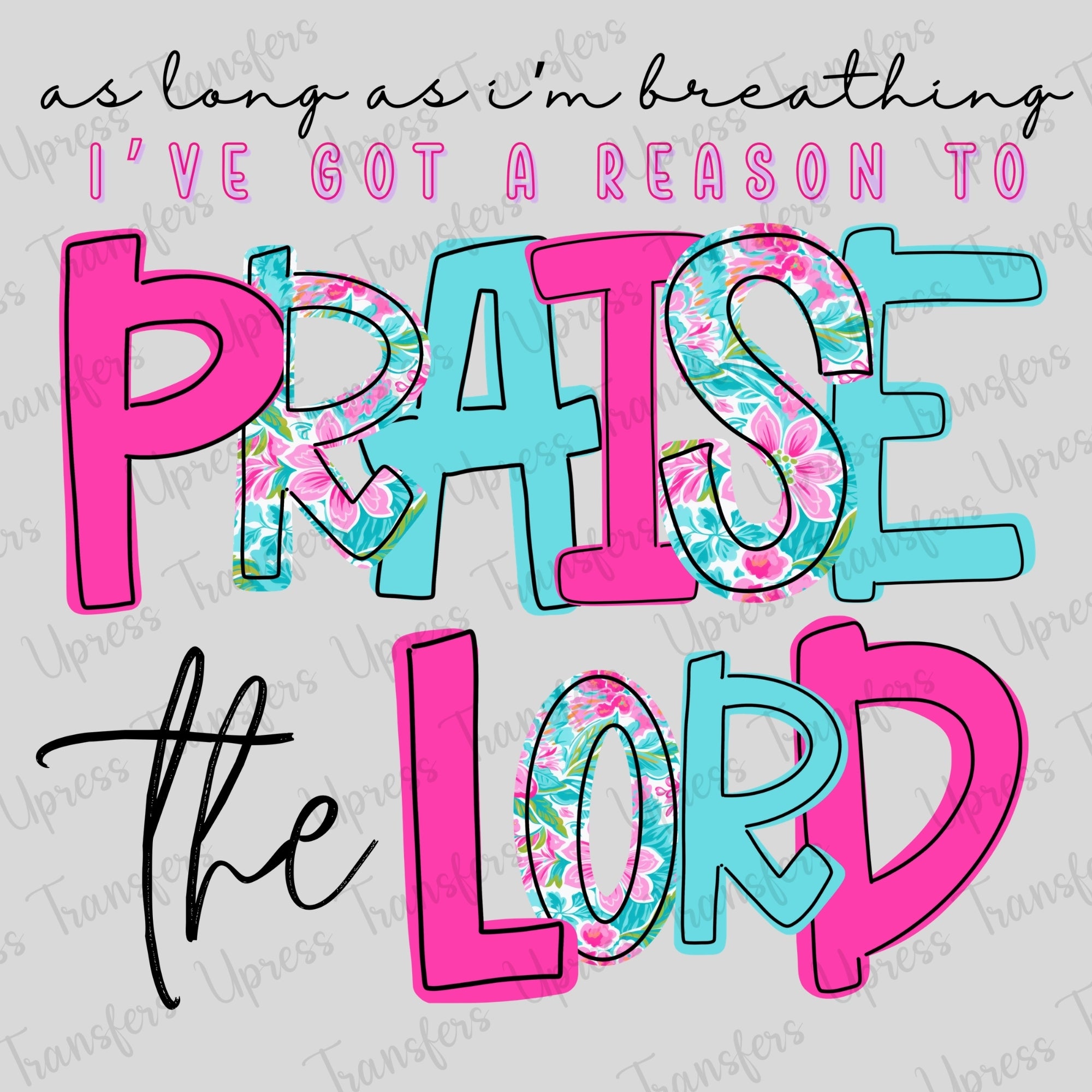 Praise The Lord