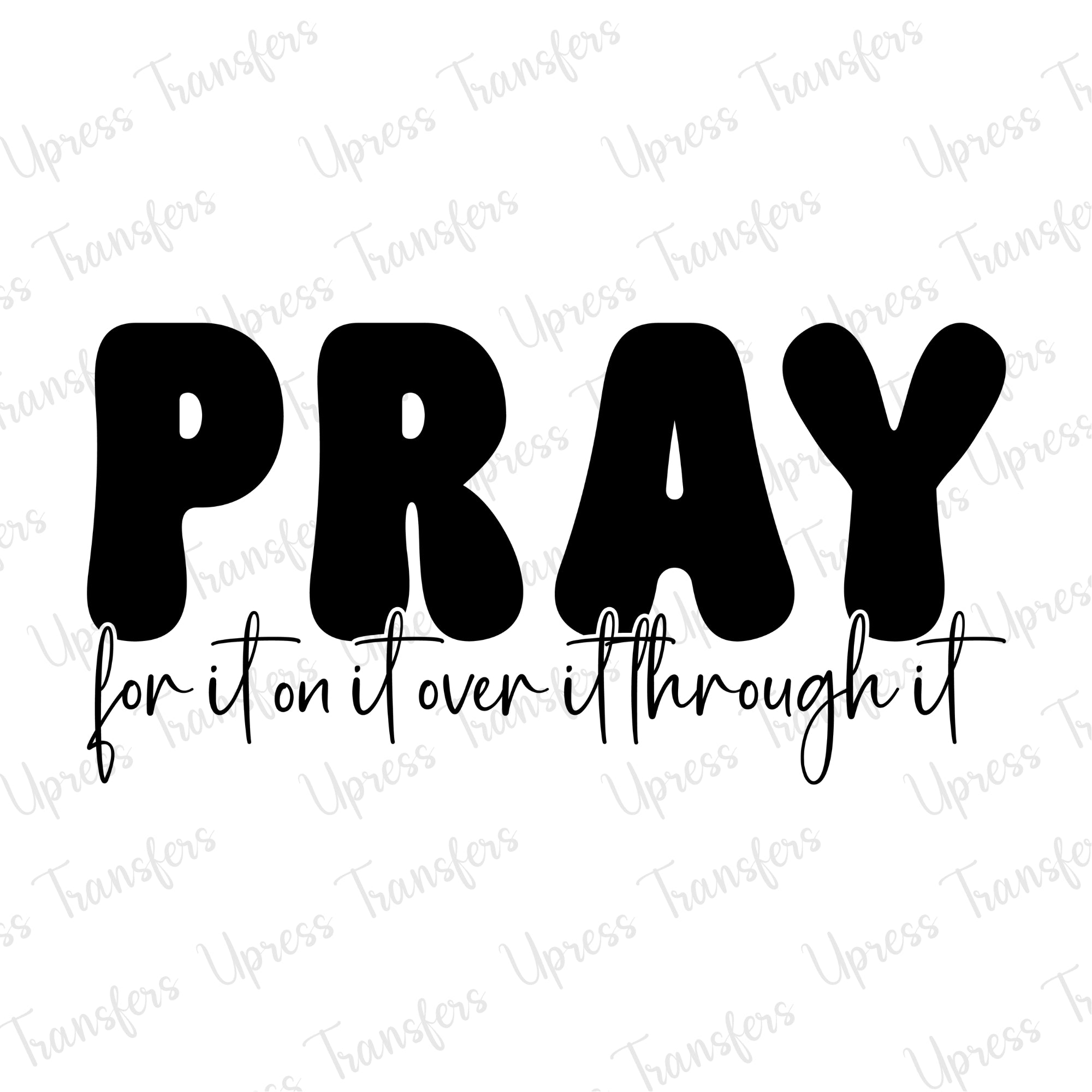 Pray Over It Cute