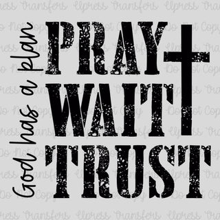 Pray Wait Distressed