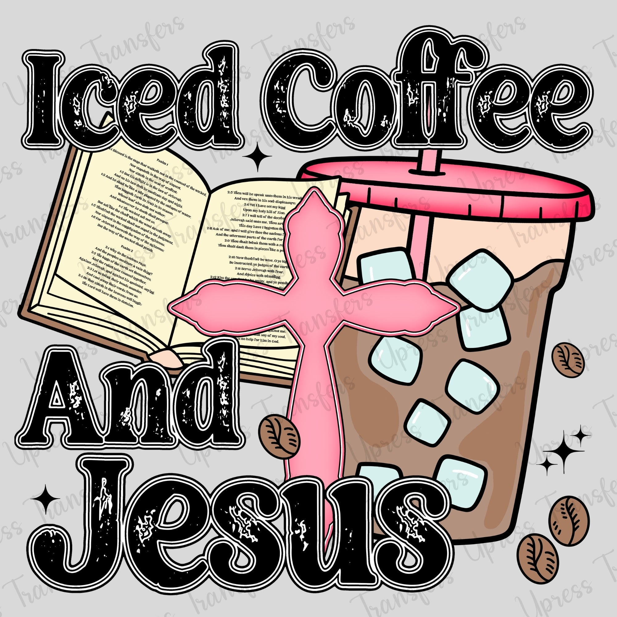 Preppy Iced Coffee And Jesus