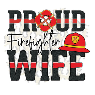 Proud Firefighter Wife