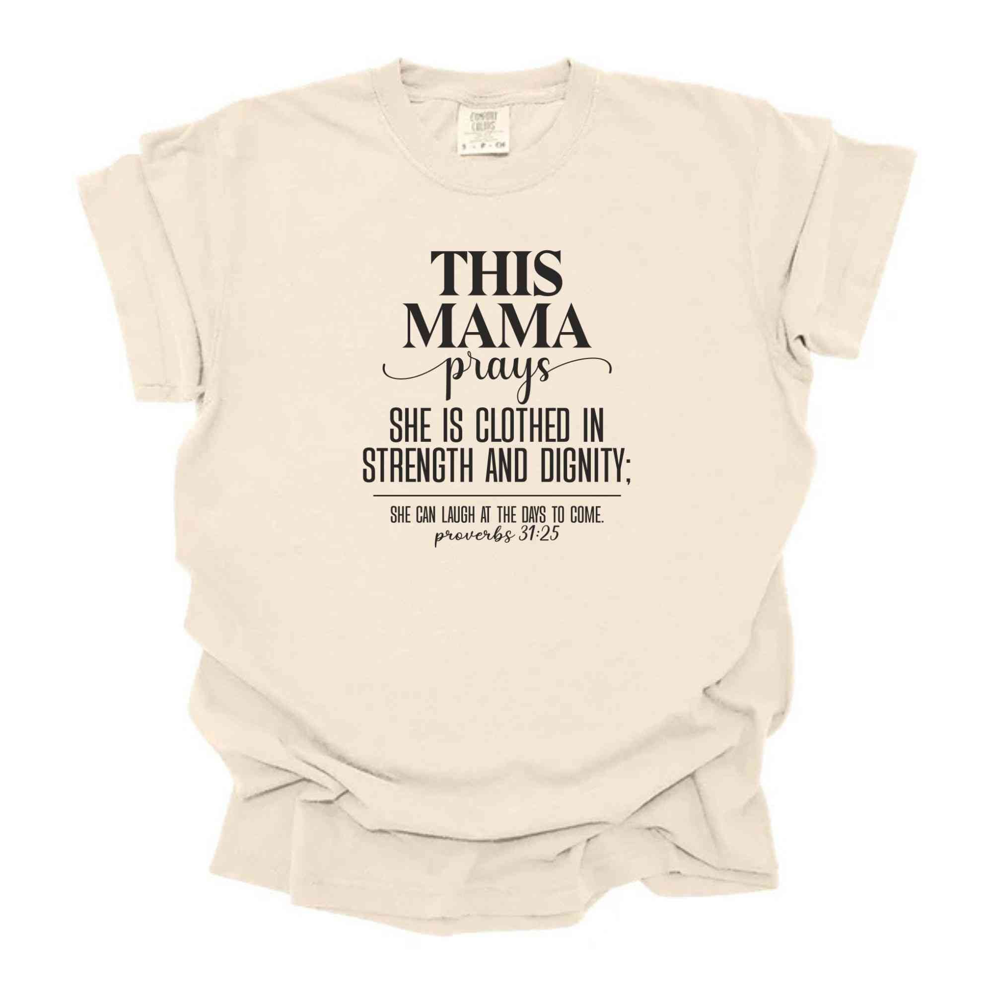 Proverbs 31_25 THis Mama