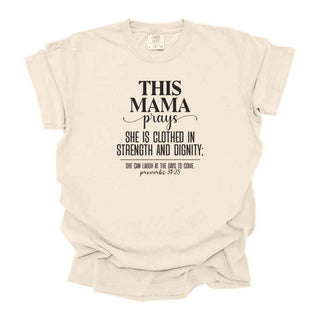 Proverbs 31_25 THis Mama