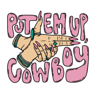 Put Em Up Cowboy