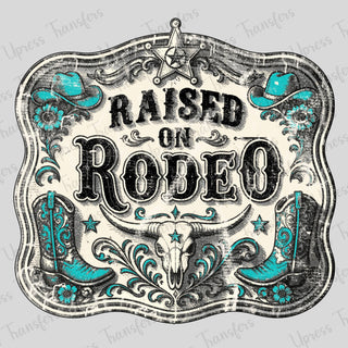 Raised On Rodeo