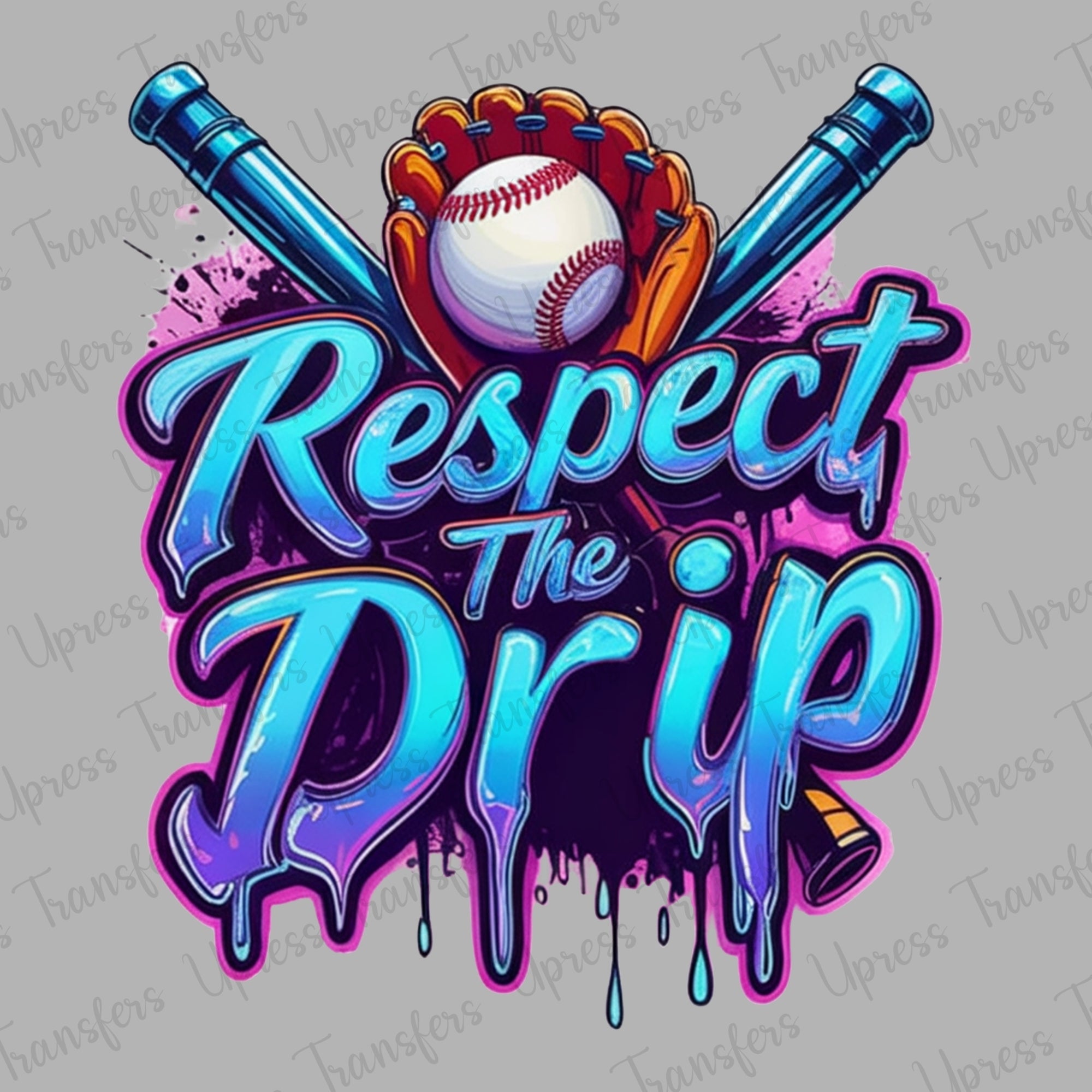 Respect The Drip
