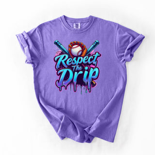 Respect The Drip