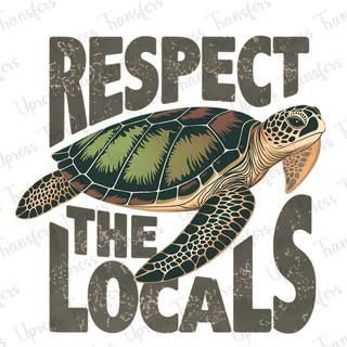 Respect The Locals Turtle