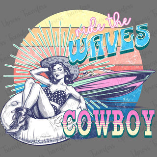 Ride The Waves Cowboy