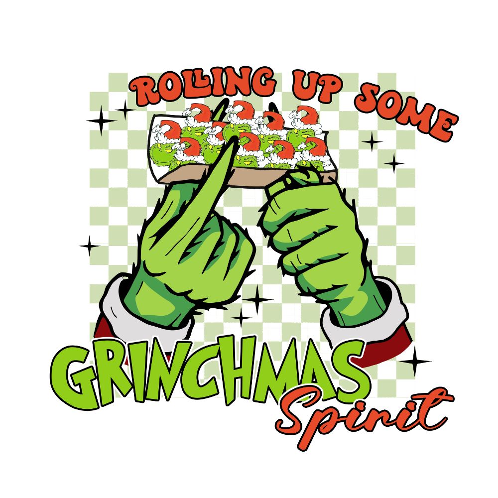 Rolling Up Some Grinchmas Spirit