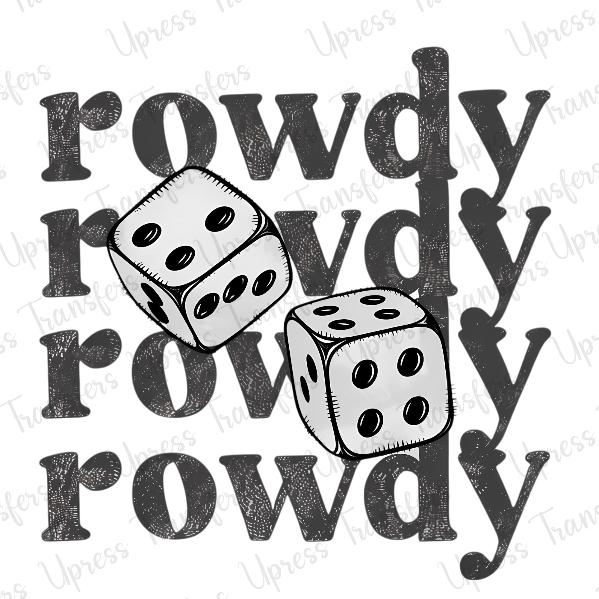 Rowdy Die