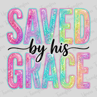 Saved By His Grace