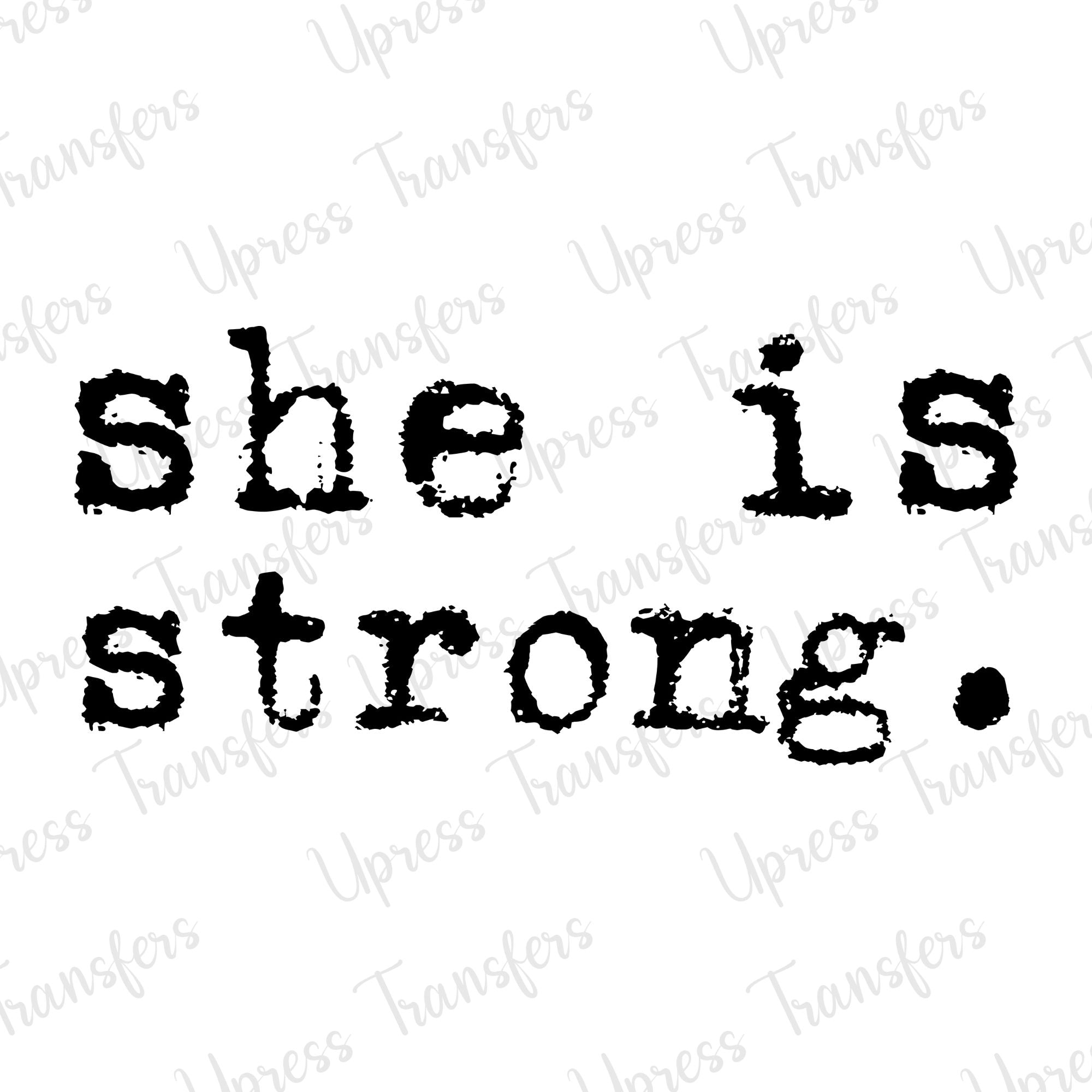 She Is Strong