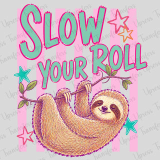Slow Your Roll Sloth
