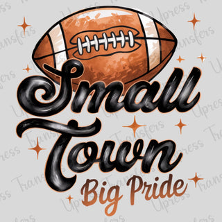 Small Town Big Pride Football