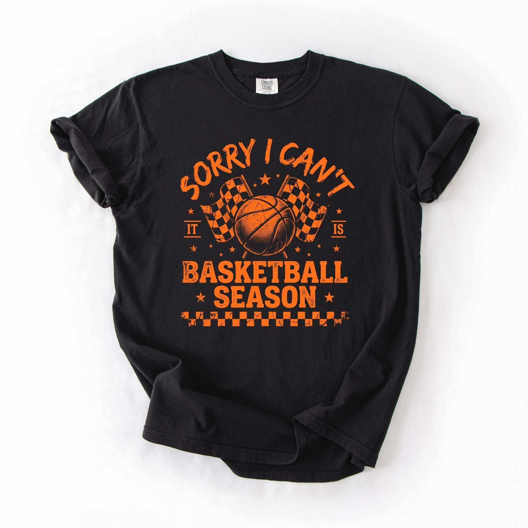 Sorry Basketball Season Distressed Orange