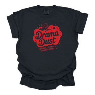 Sprinkle That Drama Dust