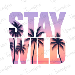 Stay Wild Sunset Palms