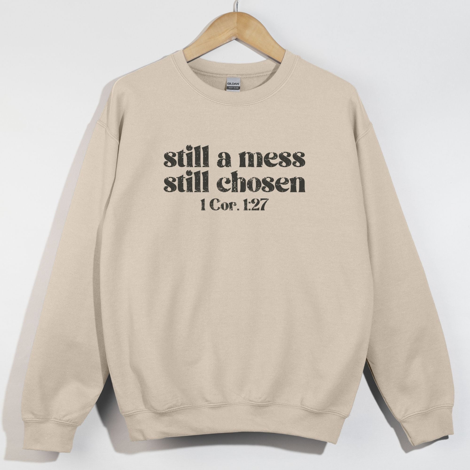 Still A Mess Still Chosen Distressed