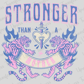 Stronger Than A Mother Distressed Pastel