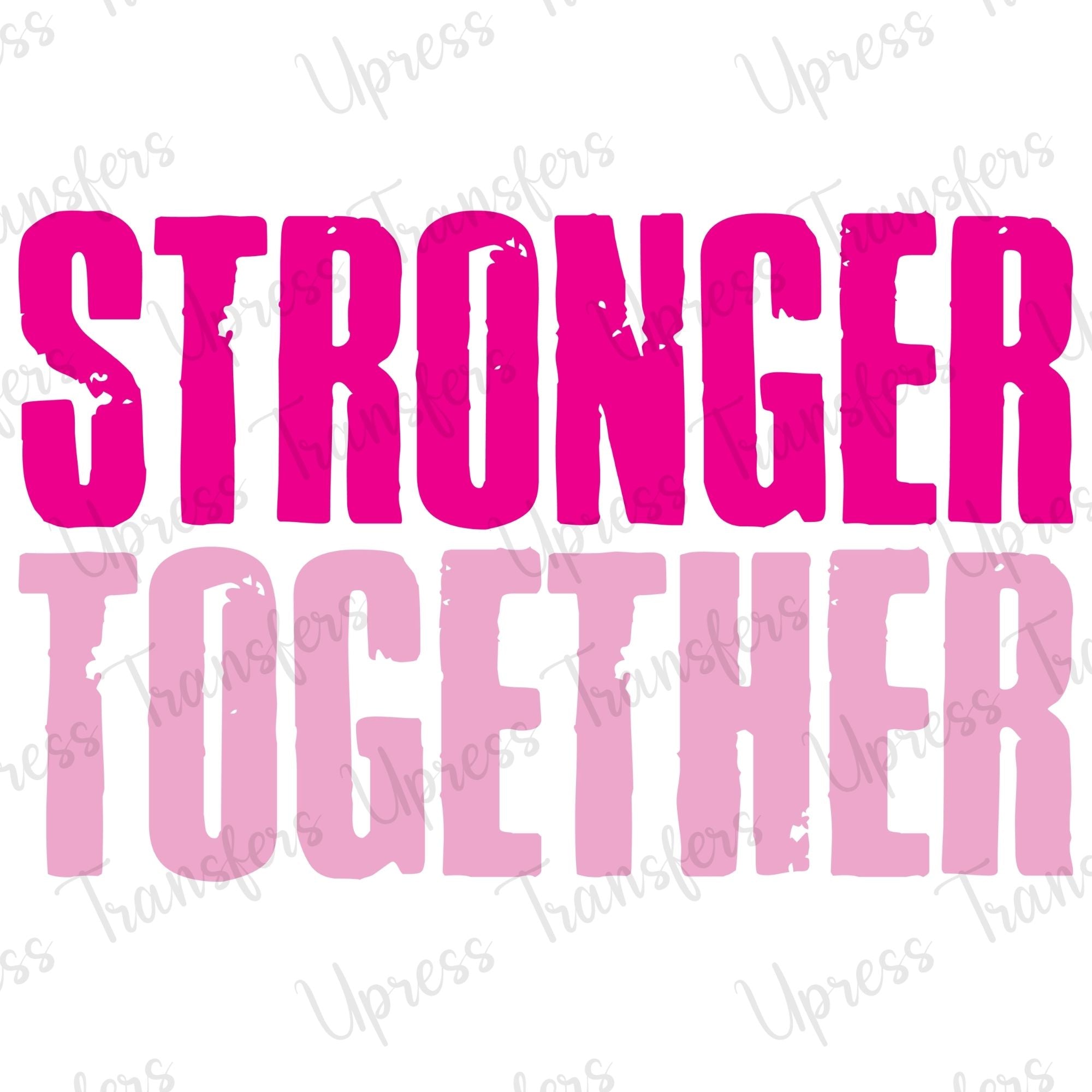Stronger Together Pink