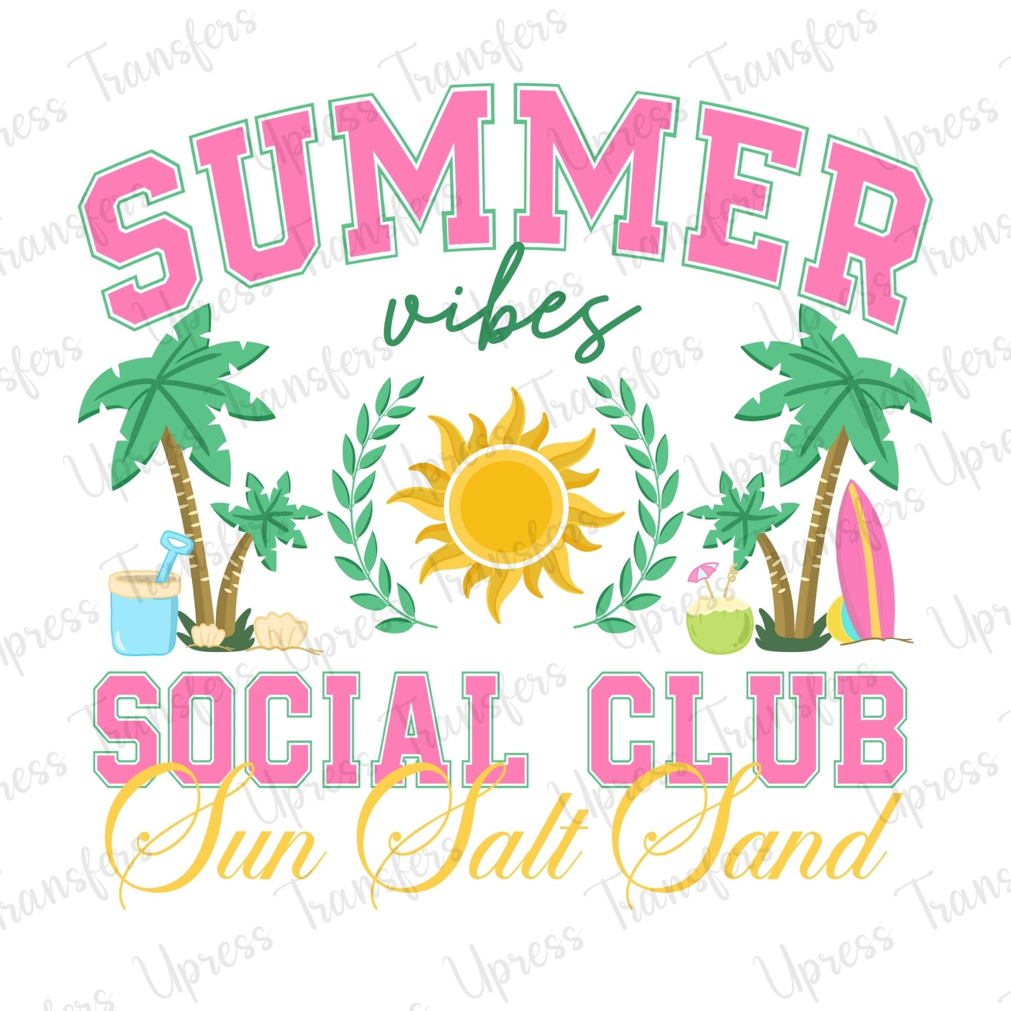 Summer Vibes Social Club Sun Salt Sand