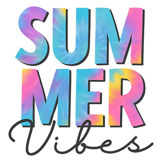 Summer Vibes Tye Dye