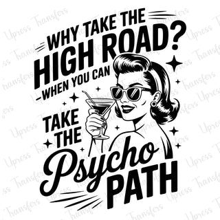Take The Psycho Path