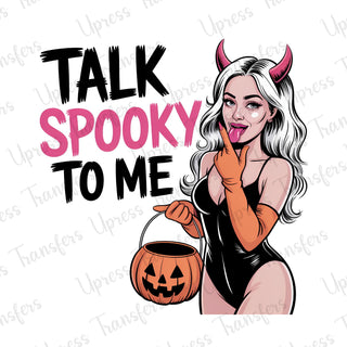 Talk Spooky To Me Girl