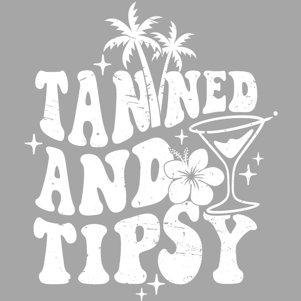 Tanned And Tipsy