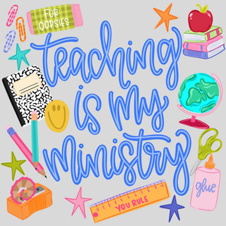 Teaching Is My Ministry Colorful