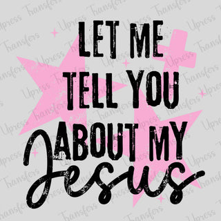Tell You About My Jesus Stars