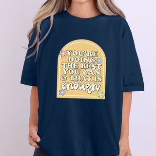 The Best You Can That Is Enough