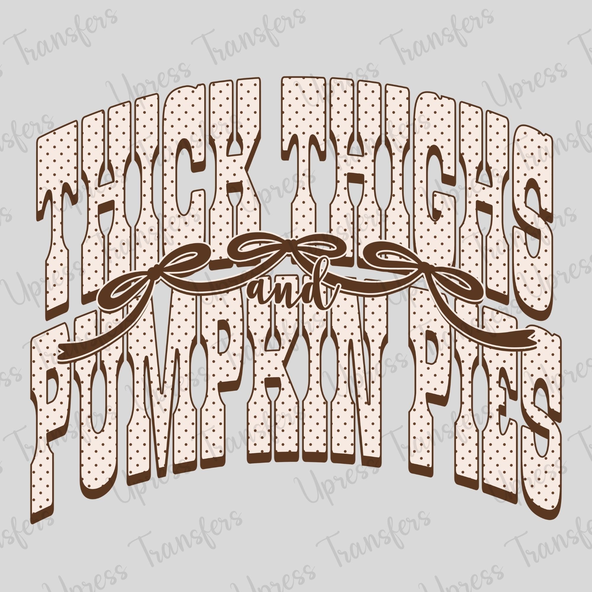 Thick Thighs Pumpkin Pies Coquette