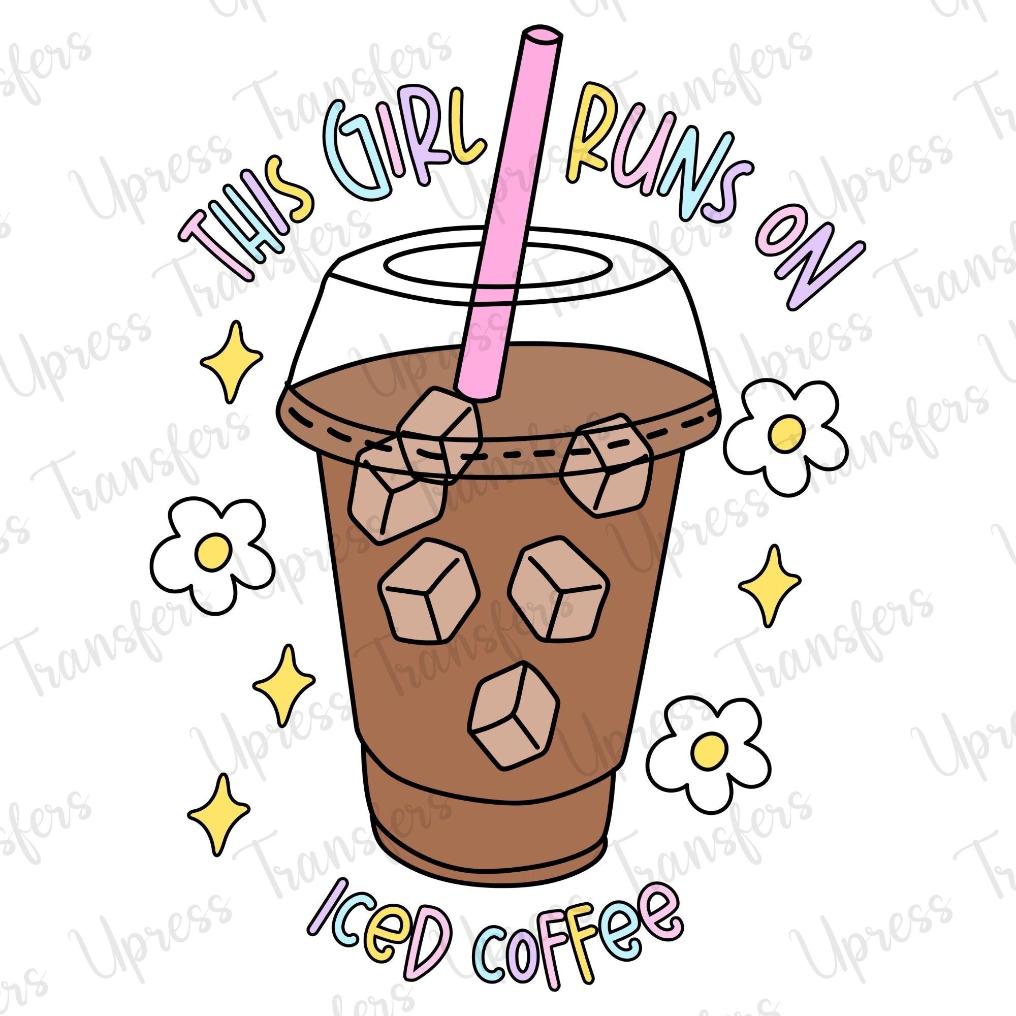 This Girl Runs On Iced Coffee