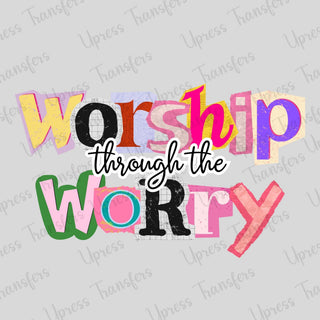 Through The Worry Ransom