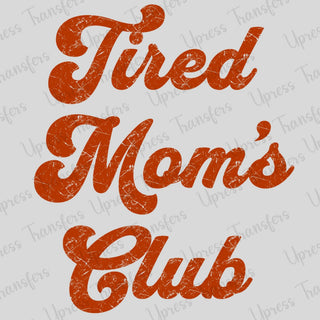 Tired Moms Club Red