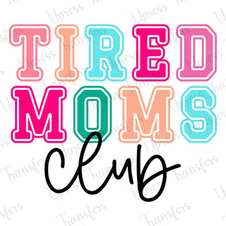 Tired Moms Club