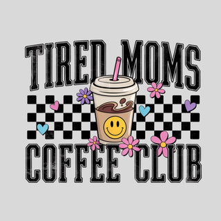 Tired Moms Coffee Club Checkered