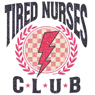 Tired Nurse Club