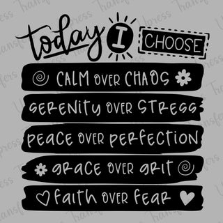 Today I Choose