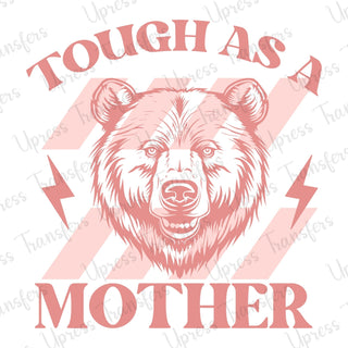 Tough As A Mother Bear