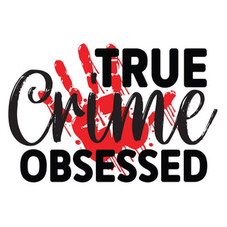 True Crime Obsessed Hand