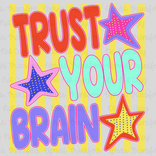 Trust Your Brain Yellow